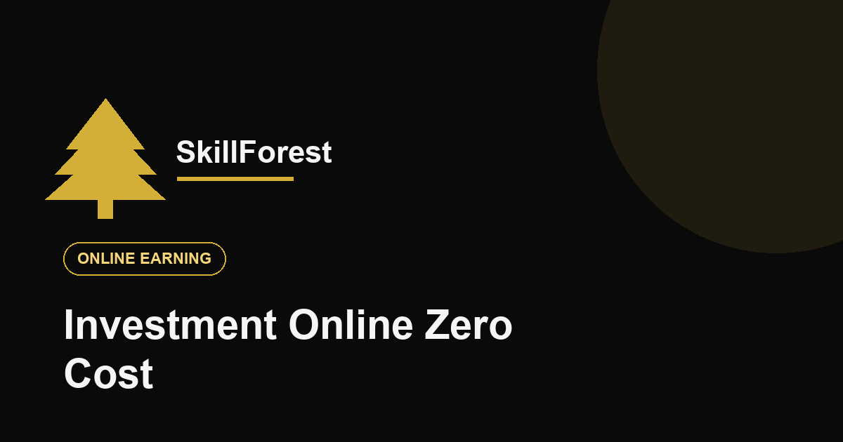 बिना Investment Online पैसे कसे कमवायचे Zero Cost Ideas Marathi मध्ये